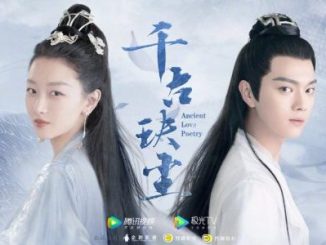 Drama China Ancient Love Poetry 2021 Subtitle Indonesia