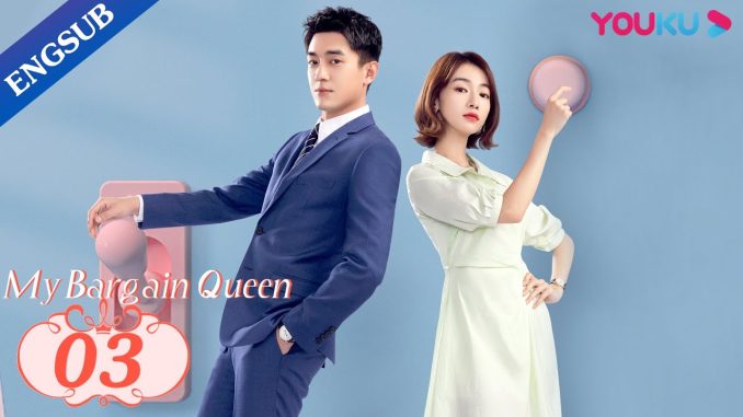 Download Drama China My Bargain Queen Subtitle Indonesia Download Drama China My Bargain Queen Subtitle Indonesia